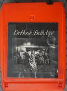 8 track - Belly Up - US 1973