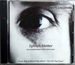 CD S - TRACK00007 - Dennis Locorriere - Silvias Mother - 2000 - UK