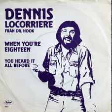 S - 4687 - Dennis Locorriere - When You-re Eighteen - 1979 - SE